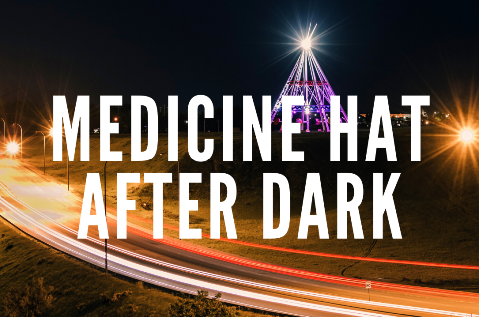 Medicine Hat After Dark